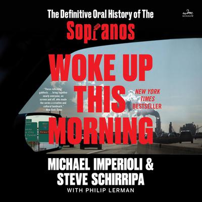Woke Up This Morning by Steve Schirripa audiobook