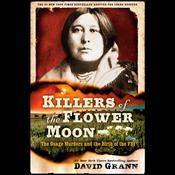 Killers of the Flower Moon: Adapted for Young Readers by  David Grann audiobook