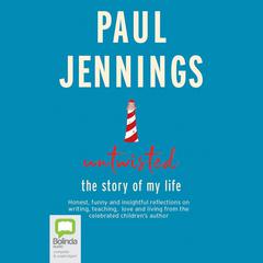 Untwisted by Paul Jennings audiobook