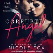 Corrupted Angel by  Nicole Fox audiobook
