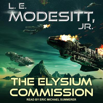 The Elysium Commission by L. E. Modesitt audiobook