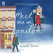 Meet Me in London by  Georgia Toffolo audiobook