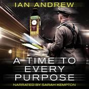 A Time To Every Purpose by  Ian Andrew audiobook