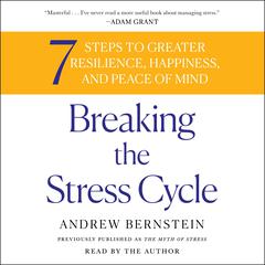 Breaking the Stress Cycle by Andrew Bernstein audiobook