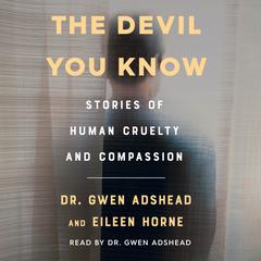 The Devil You Know by Gwen Adshead audiobook