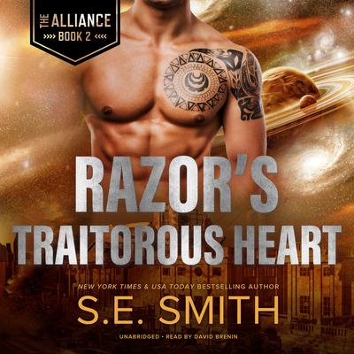 Razor’s Traitorous Heart by S.E. Smith audiobook