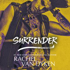 Surrender by Rachel Van Dyken audiobook