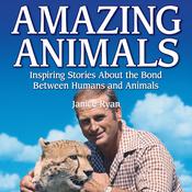 Amazing Animals by  Janice Ryan audiobook
