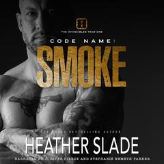 Code Name: Smoke by Heather Slade audiobook