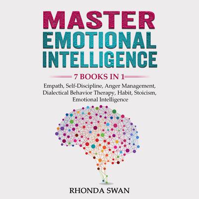 Master Emotional Intelligence by Rhonda Swan audiobook