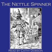 The Nettle Spinner by  Traditional audiobook