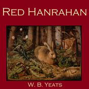 Red Hanrahan by  William Butler Yeats audiobook
