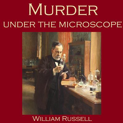 Murder under the Microscope by William Russell audiobook