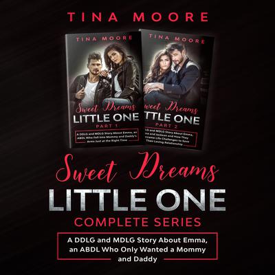 Sweet Dreams, Little One Complete Series by Tina Moore audiobook