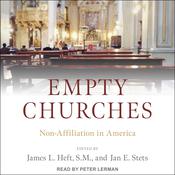 Empty Churches by  James L. Heft audiobook