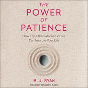 The Power of Patience by  Mary Jane Ryan audiobook