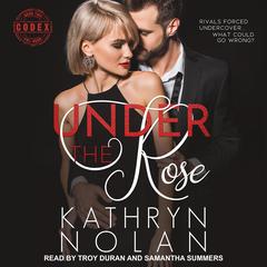 Under the Rose by Kathryn Nolan audiobook