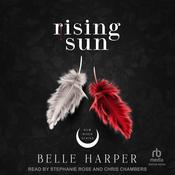 Rising Sun by  Belle Harper audiobook