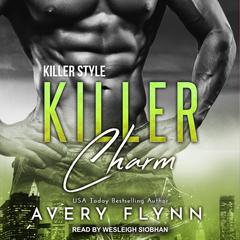 Killer Charm by Avery Flynn audiobook