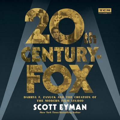 20th Century-Fox by Scott Eyman audiobook