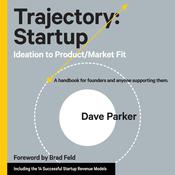 Trajectory: Startup by  Dave Parker audiobook