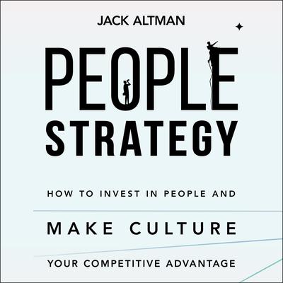 People Strategy by Jack Altman audiobook