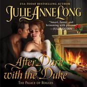 After Dark with the Duke by  Julie Anne Long audiobook
