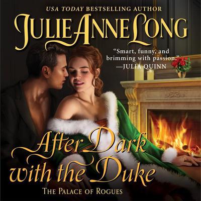 After Dark with the Duke by Julie Anne Long audiobook