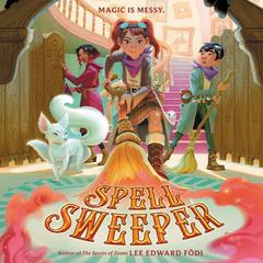 Spell Sweeper by Lee Edward Födi audiobook