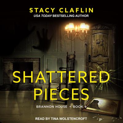 Shattered Pieces by Stacy Claflin audiobook