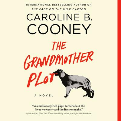 The Grandmother Plot by Caroline B. Cooney audiobook