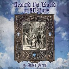 Around the World in 80 Days by Jules Verne audiobook