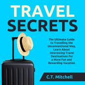 Travel Secrets by  C.T. Mitchell audiobook