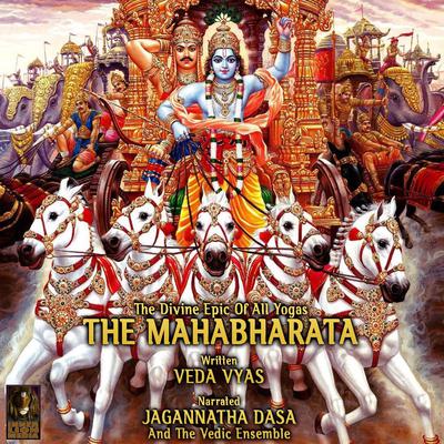 The Divine Epic Of All Yogas The Mahabharata by Veda Vyas audiobook