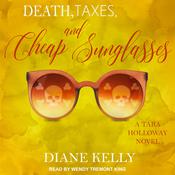 Death, Taxes, and Cheap Sunglasses by  Diane Kelly audiobook