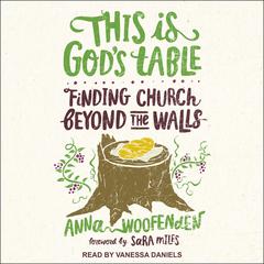This Is God's Table by Anna Woofenden audiobook