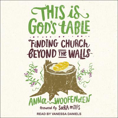 This Is God's Table by Anna Woofenden audiobook