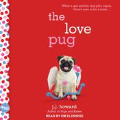 The Love Pug by  J.J. Howard audiobook