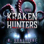 Kraken Hunters by  R. Gualtieri audiobook