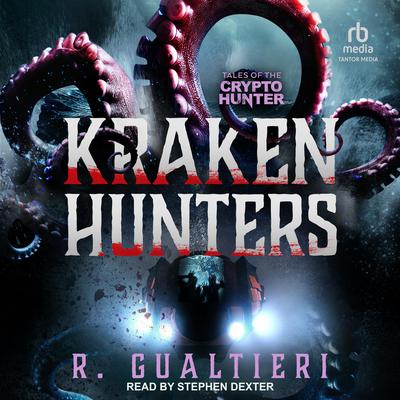 Kraken Hunters by Rick Gualtieri audiobook