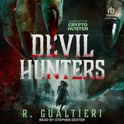 Devil Hunters by  R. Gualtieri audiobook