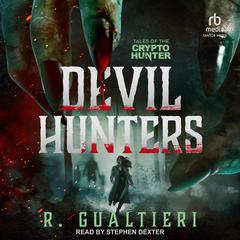 Devil Hunters by Rick Gualtieri audiobook