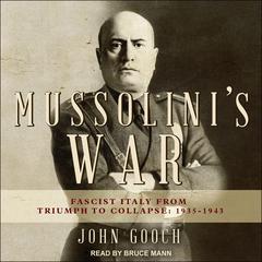 Mussolini's War by John Gooch audiobook