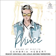 Prince by Cambria Hebert audiobook