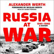 Russia at War, 1941–1945 by  Alexander Werth audiobook