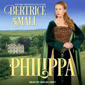 Philippa by  Bertrice Small audiobook