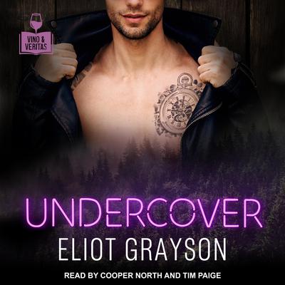 Undercover by Eliot Grayson audiobook