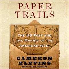 Paper Trails by Cameron Blevins audiobook