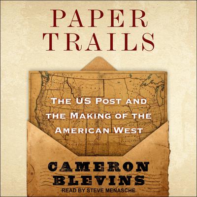 Paper Trails by Cameron Blevins audiobook