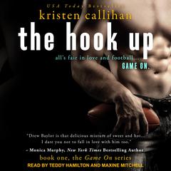The Hook Up by Kristen Callihan audiobook